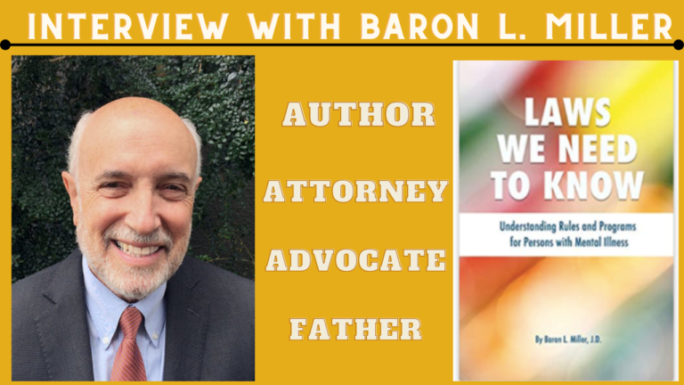 Mental Health Laws We Need To Know, With Baron L. MIller