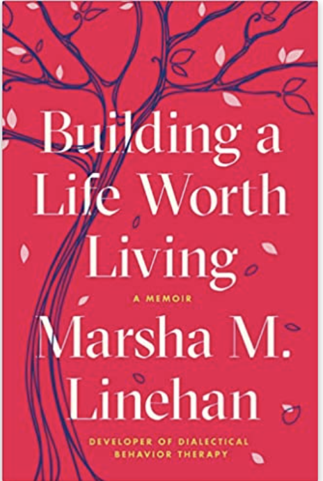 Building A Life Worth Living