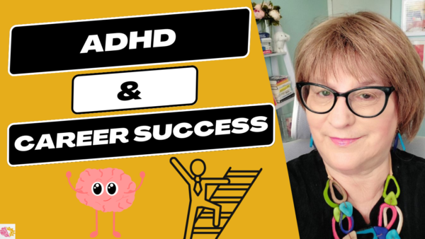 Breaking the Stigma: ADHD and Career Planning Demystified | Shell Mendelson